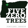 Five Zero Trees - Oregon City