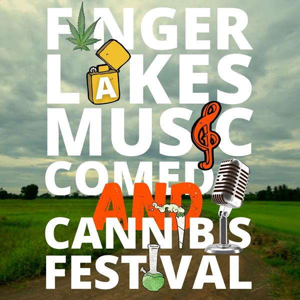 Finger Lakes Music Comedy and Cannabis Festival