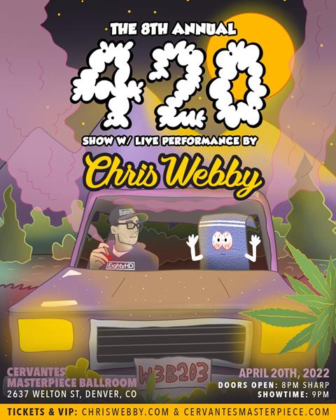 CHRIS WEBBY W/ SPECIAL GUESTS (8TH ANNUAL CERVANTES’ 420 SHOW)