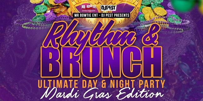 Rhythm & Brunch Day / Night Party - Mardi Gras Edition