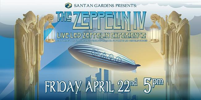 The Zeppelin IV at SanTan Gardens