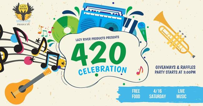 Lazy River Products 420 celebration