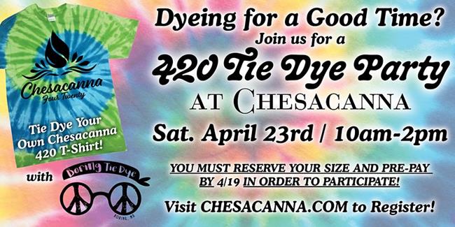 420 Tie Dye Party at Chesacanna!