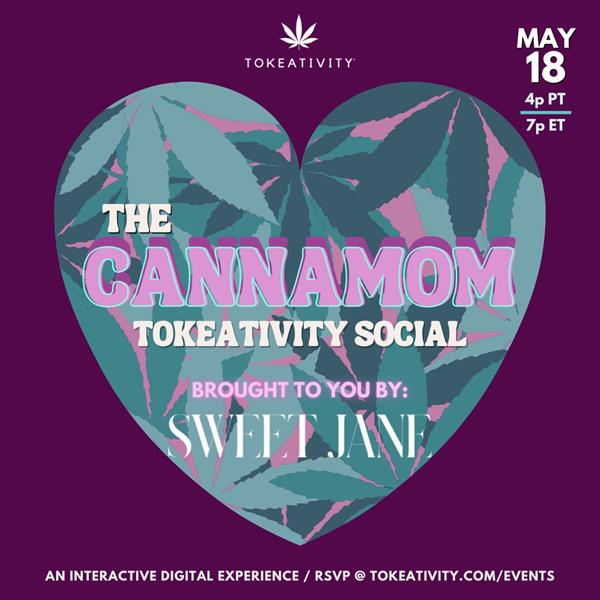The Cannamom Tokeativity Social Brought to you by Sweet Jane Magazine